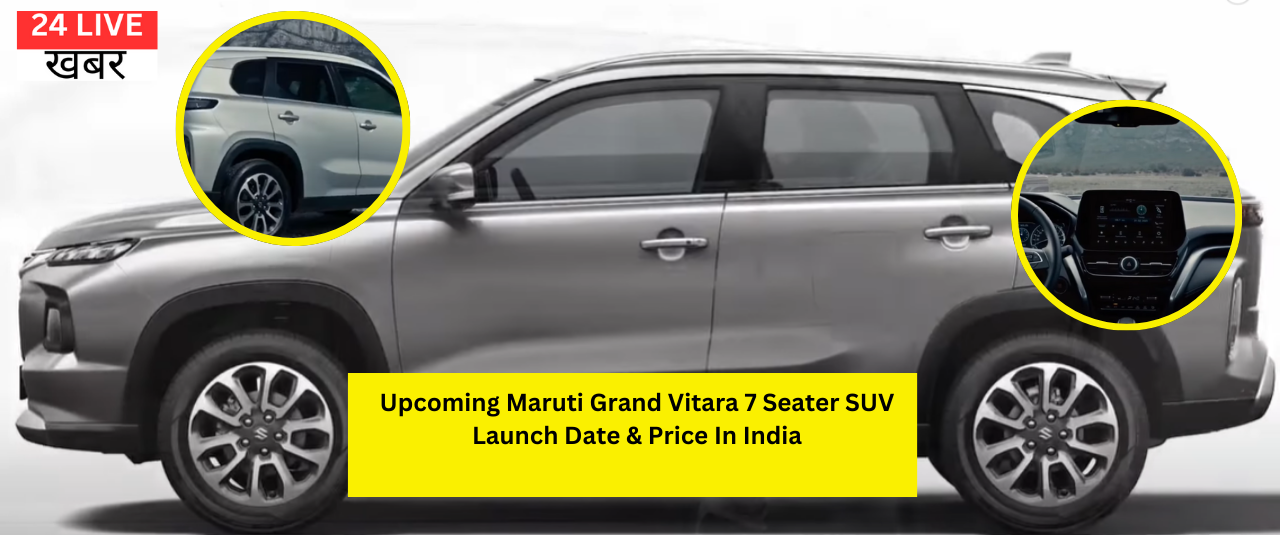 Upcoming Maruti Grand Vitara 7 Seater SUV Launch Date & Price In India