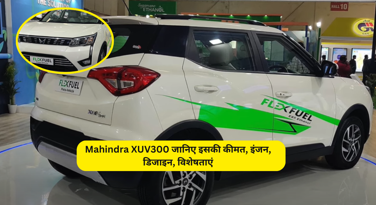 Mahindra XUV300 Flex Fuel